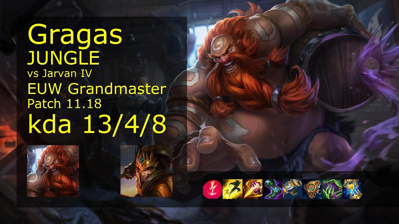 Gragas vs Jarvan IV Jungle - EUW Grandmaster 13/4/8 Patch 11.18 Gameplay