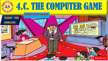 4 C THE COMPUTER GAME QUESTION AND ANSWERS OF CLASS 8