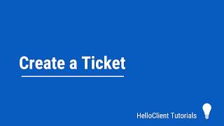 How To Create A Ticket