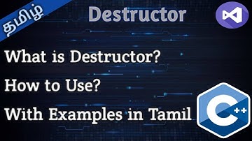 31. Destructor in C++ in Tamil || Tamil Pro Techniques ||