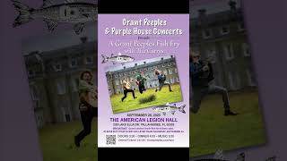 Grant Peeples Purple House Concerts Presents A Grant Peeples Fish Fry With The Currys.