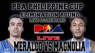 PBA LIVE 🔴MERALCO BOLTS VS MAGNOLIA HOTSHOTS | PBA PHILIPPINE CUP 2024 | LIVE SCOREBOARD