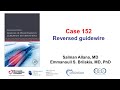 Case 152: PCI Manual - Reversed guidewire