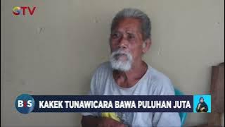 Viral! Kakek Tunawicara Bawa Plastik Berisi Puluhan Juta di Lombok Tengah #buletininewssiang 01/03