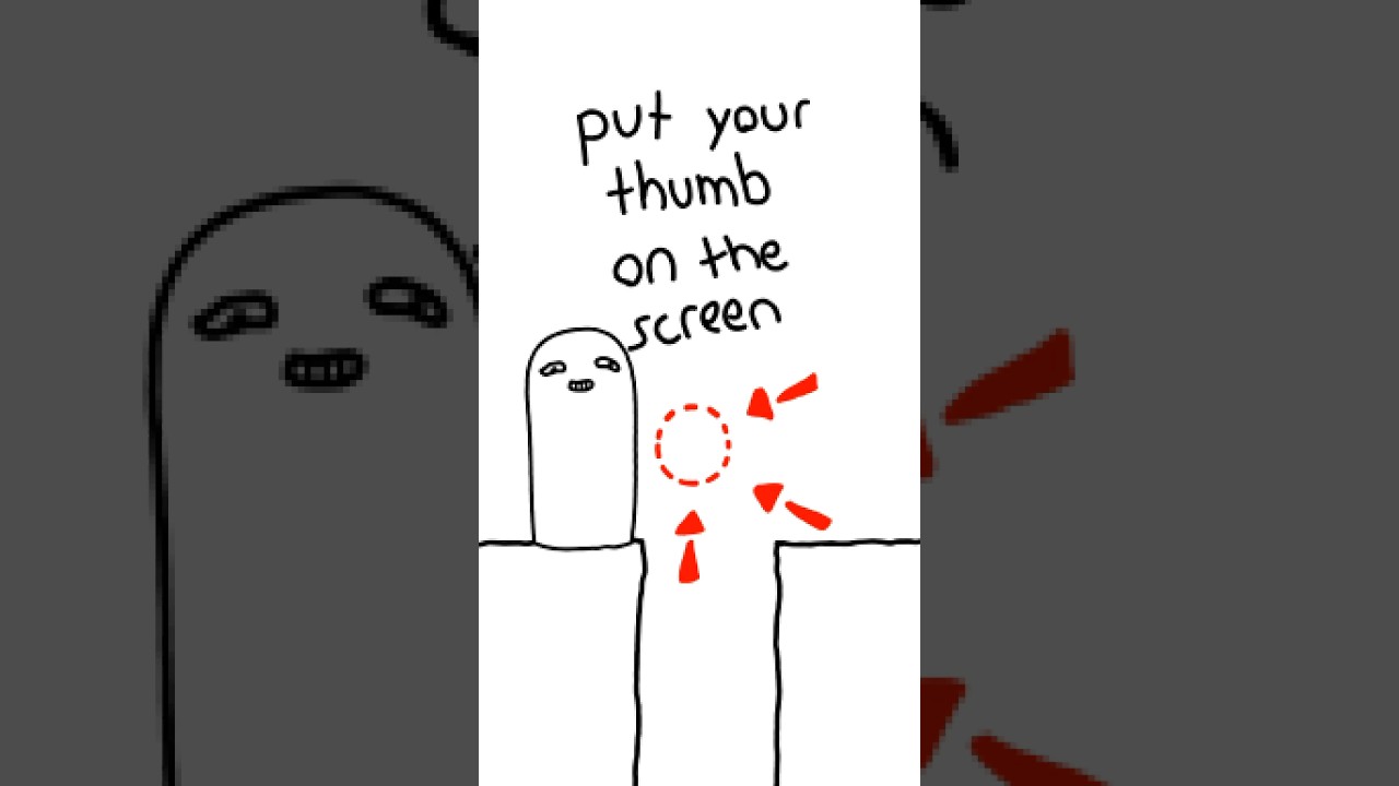 Put your thumb on the screen again! 