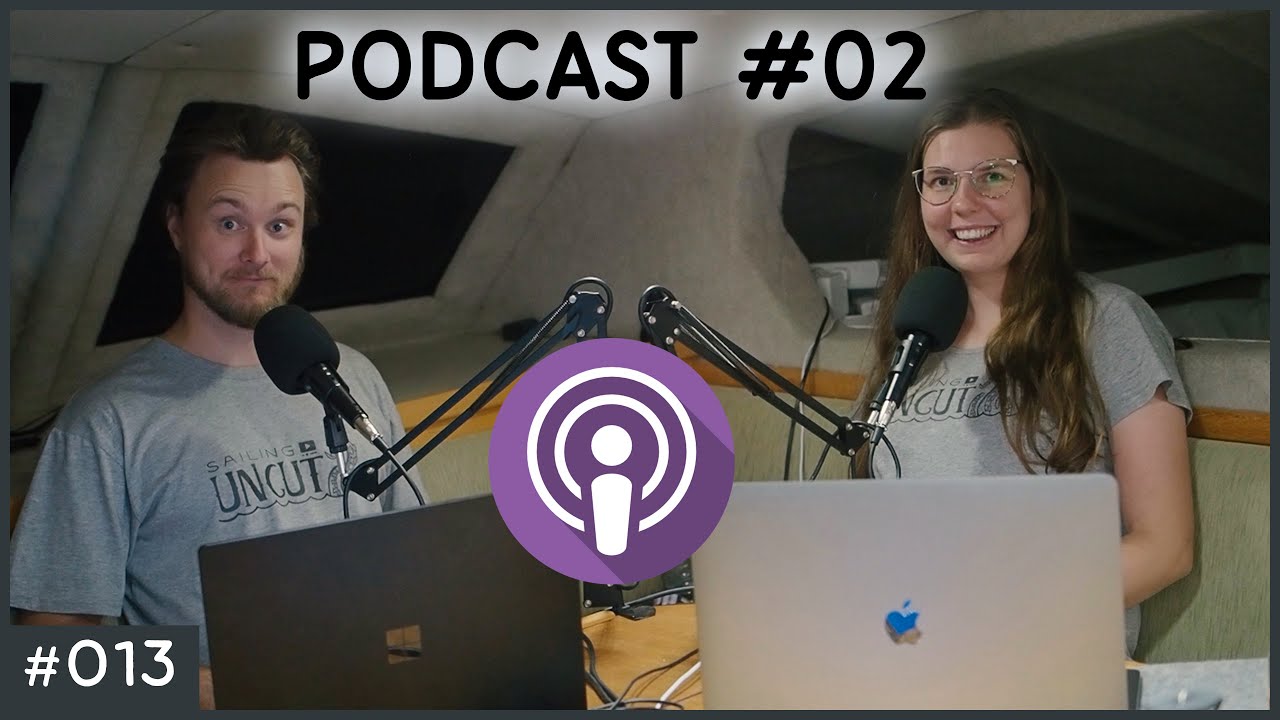 Sailing Uncut Podcast #002
