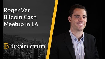 Roger Ver on Bitcoin Cash at the LA Bitcoin Meet Up Group on Nov 9th 2017