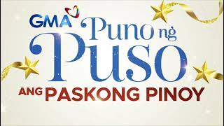 GMA CSID 2025 || Puno Ng Puso Ang Paskong Pinoy