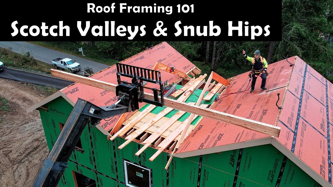 Roof Framing 101 Scotch Valleys Snub