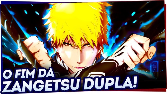 Anime Bleach Ichigo tinha a opção de chegar com a Bankai ativa e fazer