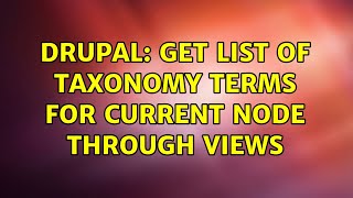Drupal: Get list of taxonomy terms for current node through Views