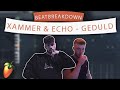 XAMMER &amp; ECHO - GEDULD BEATBREAKDOWN (Bonus Video) | FL Studio Tutorial | Xammer II Mp3 Song