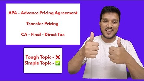 Advance Pricing Agreement || APA || Transfer Pricing || Quick Revision before exam