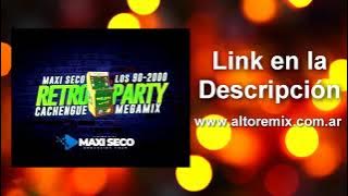 ✅ DJ MAXI SECO - Cachegue Retro 4 (Party 90-2000) 💢