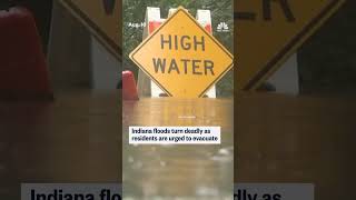 Indiana floods turn deadly as rainfall could continue