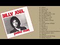 NEW Billy Joel Best Songs of All Time Billy Joel Greatest Hits Billy Joel Music
