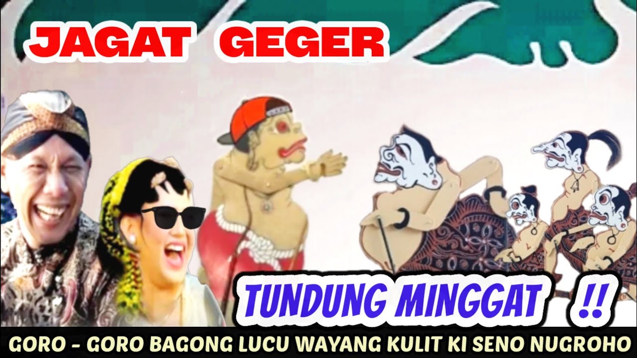 JAGAT GEGER GORO GORO BAGONG LUCU SEMAR DI TUNDUNG MINGGAT@Bagongndugalofficial01