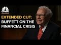 Warren Buffett On The 2008 Crisis