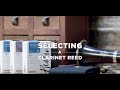 D'Addario Core: How to Select a Clarinet Reed