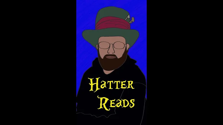 Hatter Reads: "The Crystal Rose" (Chapters 13 & 14)