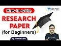 How To Write Research Paper | Step-by-Step Research Paper Writing Process | by Aditi Sharma