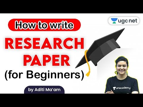 ஆராய்ச்சி தாள் எழுதுவது எப்படி | படிப்படியான ஆராய்ச்சி தாள் எழுதும் செயல்முறை | அதிதி ஷர்மா மூலம்