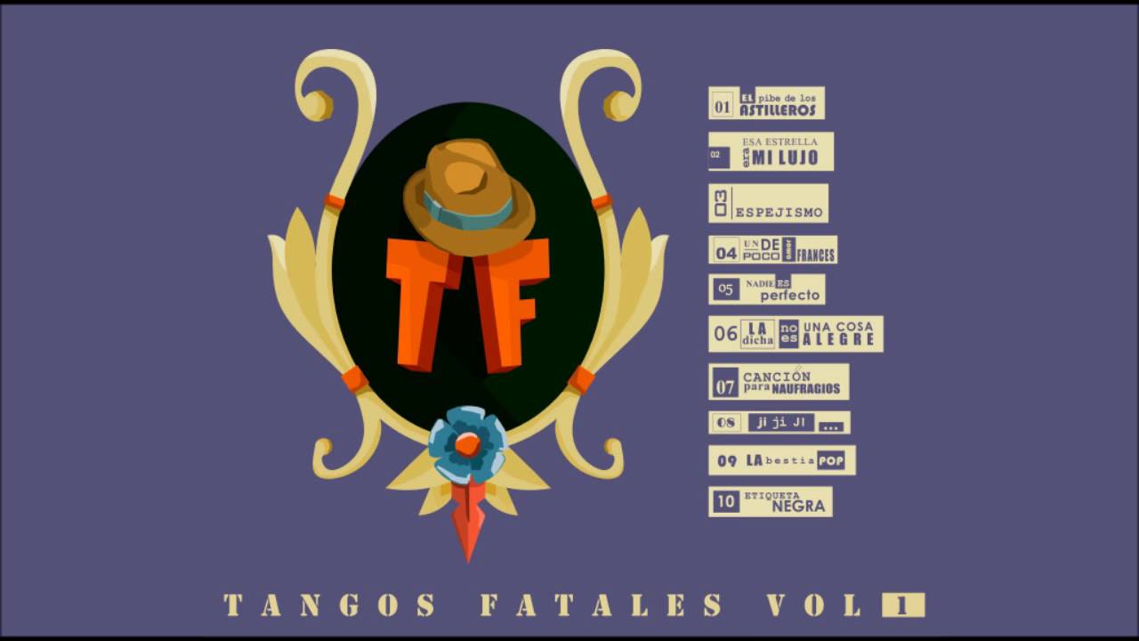 Etiqueta negra, por Tangos Fatales (2015) 