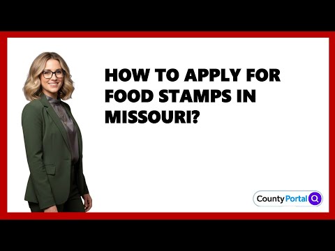 How To Apply For Food Stamps In Missouri
