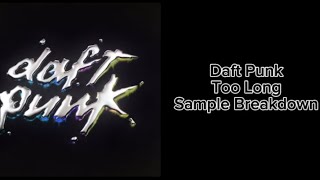 Celebrity Daft Punk - Too Long (Sample Breakdown) [READ DESC] Net Worth