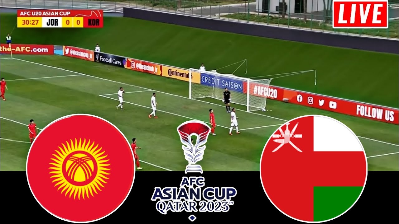 Kyrgyzstan vs Oman Live Football AFC Asian Cup 2024 Oman vs