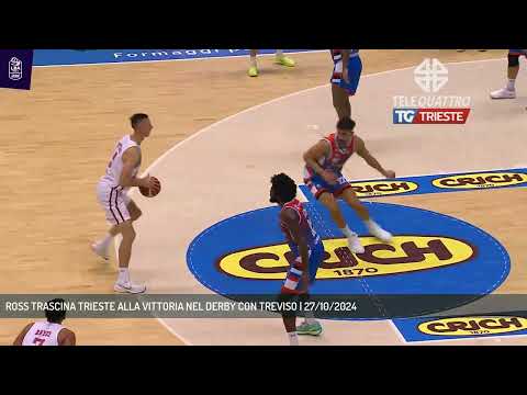 ROSS TRASCINA TRIESTE ALLA VITTORIA NEL DERBY CON TREVISO | 27/10/2024