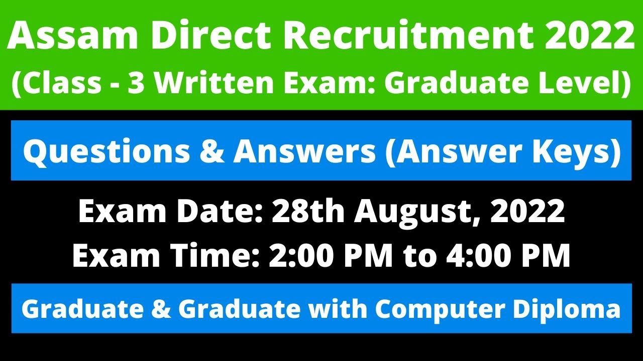 Assam Direct Recruitment 2022 (Grade - 3 Written Exam): Graduate Level [Questions & Answers]