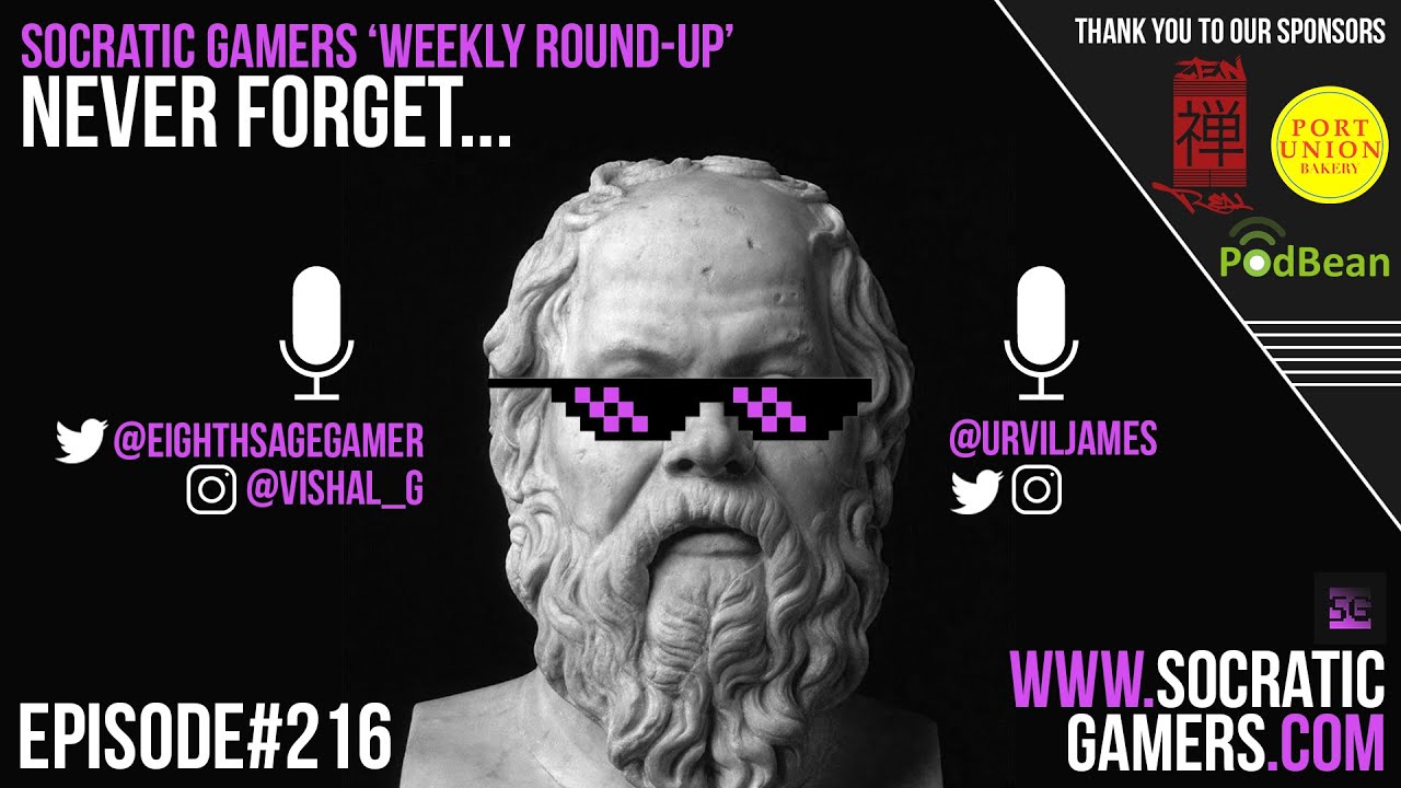 SG Podcast 216. Never Forget...