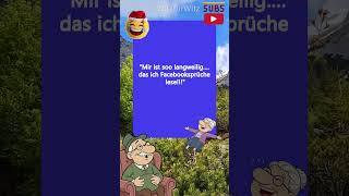 #709 Facebooksprüche bei Langeweile #witzig #funny #humor #deutsch #german