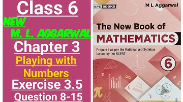 New ml aggarwal class 6 maths chapter 3 (playing with numbers) exercise 3.5 question 8-15 part 2