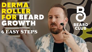 How To Use The Derma Roller For Beard Growth | Beard Club