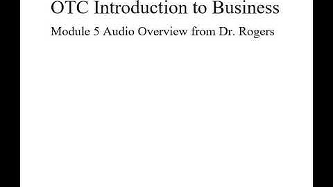 OTC Intro to Business Module 5 audio overview