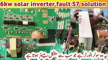 Solar inverter fault code 57 | error code 57 | 6kw solar inverter repairing | 57 fault problem