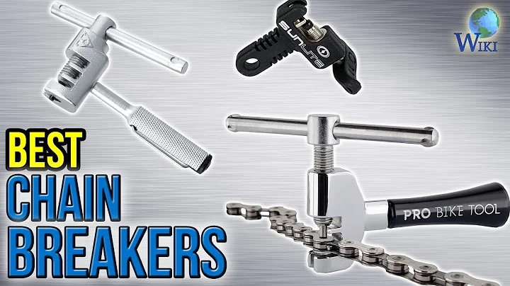 8 Best Chain Breakers 2017
