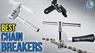 8 Best Chain Breakers 2017
