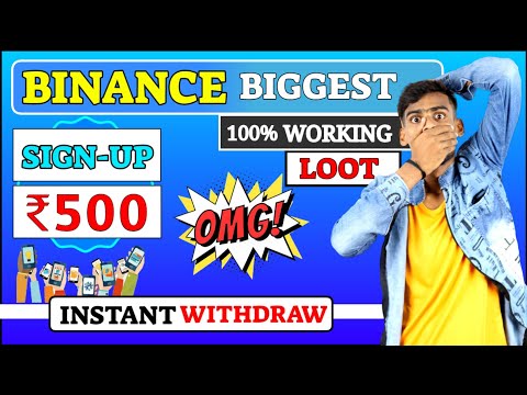 ? Binance App Unlimited Trick | Per Number 500+ Instant Milega NO INVESTMENT I New Earning App Today