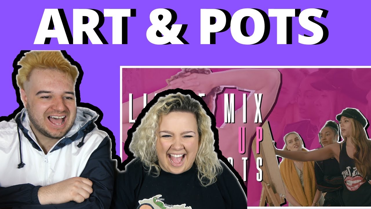 Little Mix - Mix It Up: Art & Pots | COUPLE REACTION VIDEO