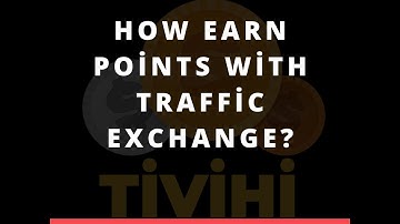 How Do I Earn Points With Traffic Exchange?