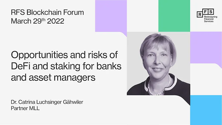 Opportunities and risks of DeFi for banks and asset managers | Dr. Catrina Luchsinger Ghwiler (MLL)