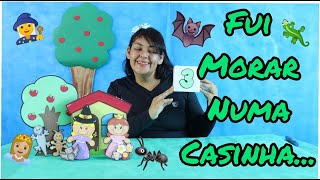 Fui Morar Numa Casinha...