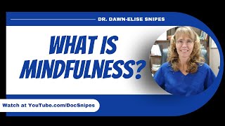 What is Mindfulness | 52 Life Skills Everyone Should Have