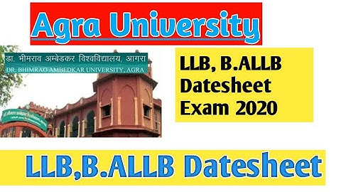 Dbrau LLB / B.ALLB  Datesheet 2020 Exam Download | Law Student Dr Bhim Rao Ambedkar University Agra