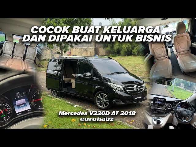 2018 MERCEDES-BENZ V220D AT, PERFECT FOR FAMILY AND BUSINESS USE