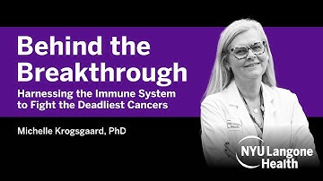 Harnessing the Immune System to Fight the Deadliest Cancers | Behind the Breakthrough