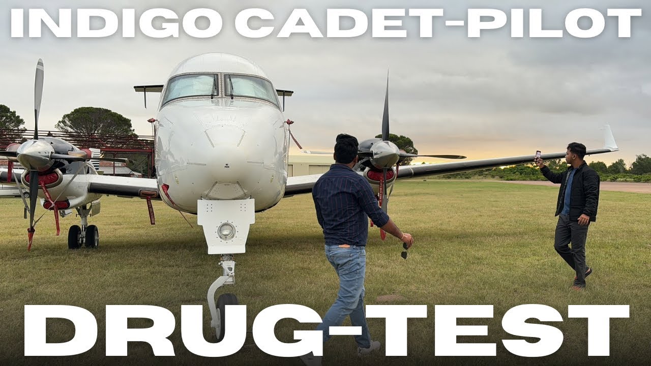 INDIGO CADET PILOT ,DRUG TEST